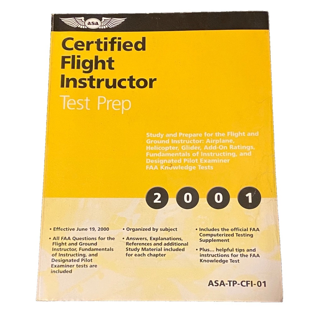 Certified Flight Instructor Test Prep ASA 2001 Edition FAA Study Guide
